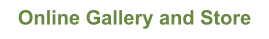 Online Gallery and Store